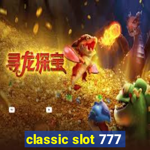 classic slot 777