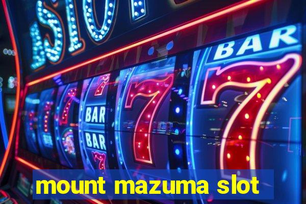 mount mazuma slot