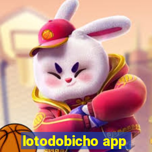 lotodobicho app