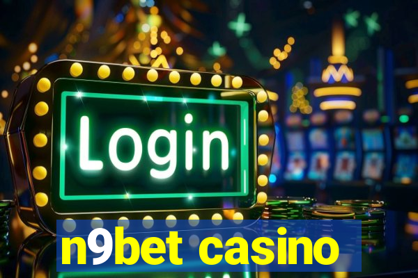 n9bet casino