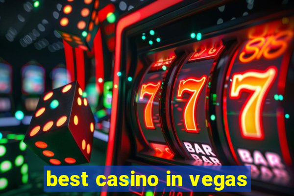 best casino in vegas