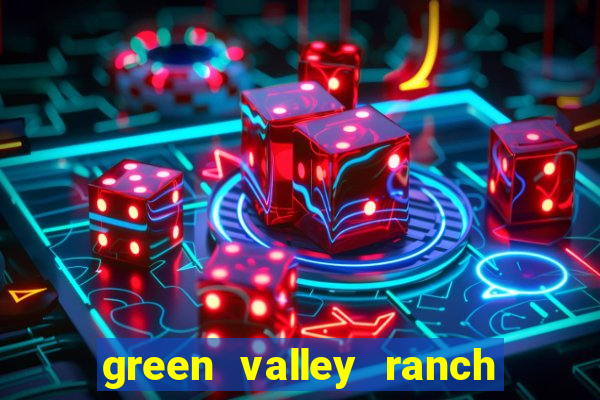 green valley ranch hotel & casino