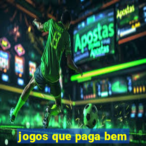 jogos que paga bem