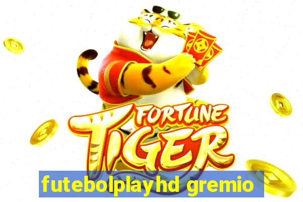 futebolplayhd gremio