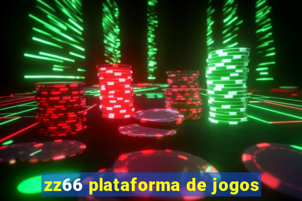 zz66 plataforma de jogos