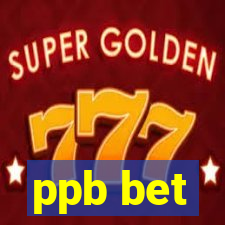 ppb bet