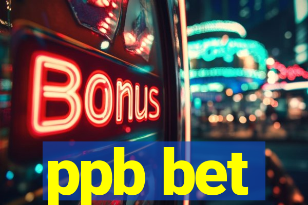 ppb bet