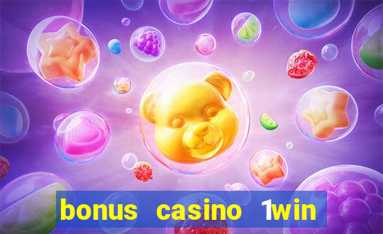 bonus casino 1win como usar