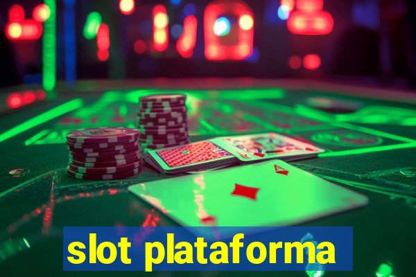 slot plataforma