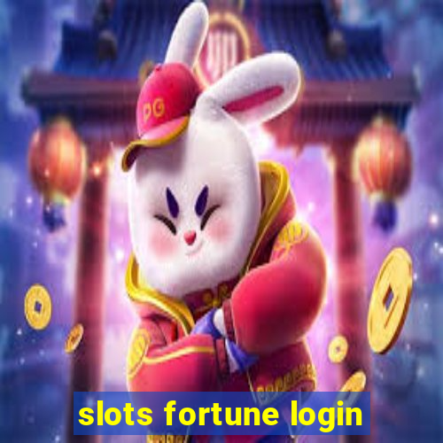 slots fortune login