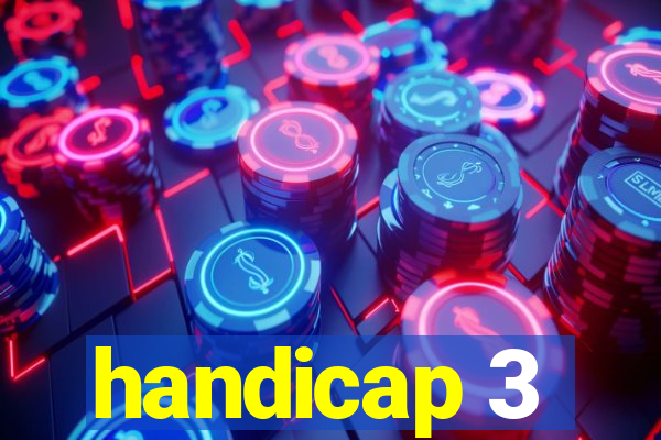 handicap 3