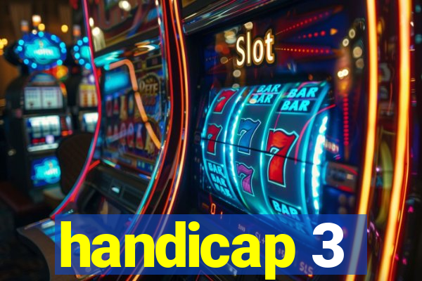 handicap 3