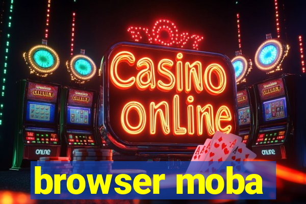 browser moba