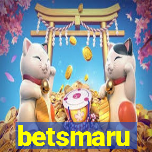 betsmaru