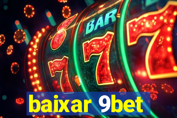 baixar 9bet