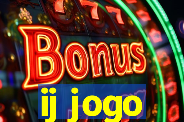 ij jogo