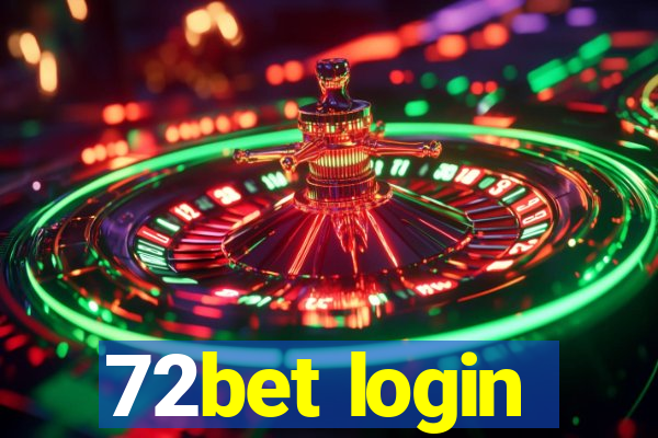 72bet login