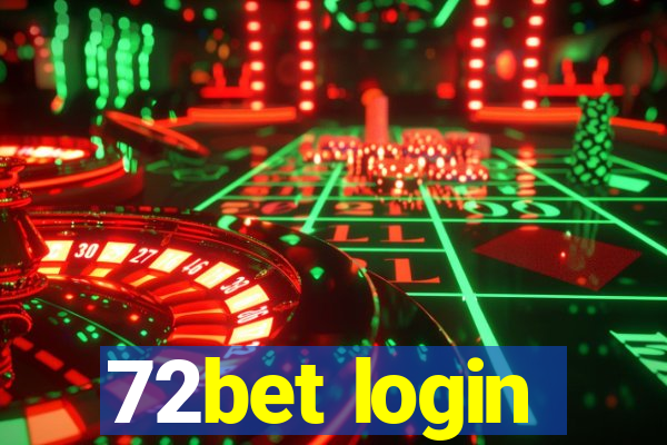 72bet login