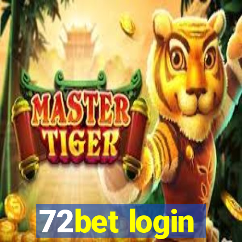 72bet login