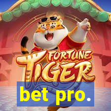 bet pro.