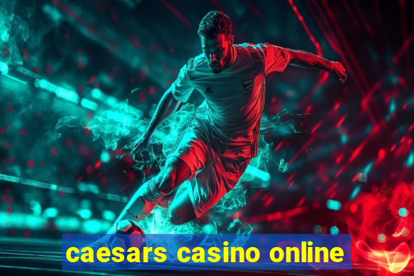 caesars casino online