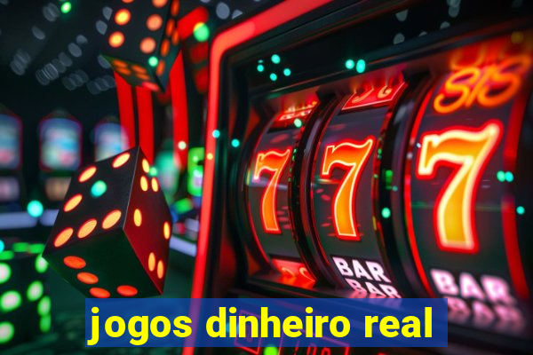 jogos dinheiro real