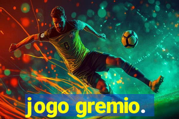 jogo gremio.