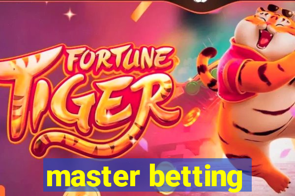 master betting