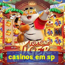 casinos em sp