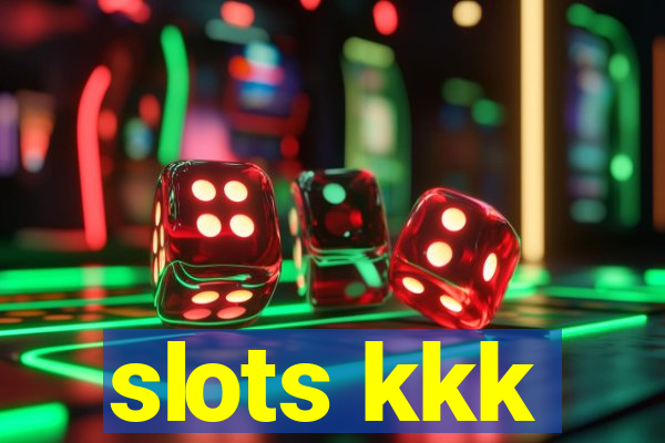 slots kkk