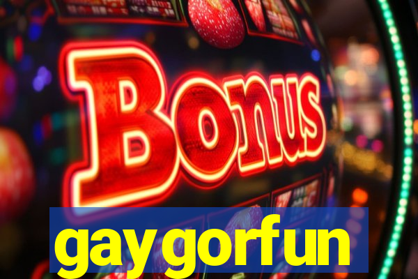 gaygorfun