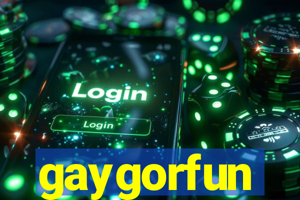 gaygorfun