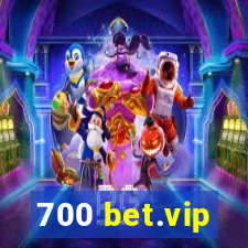 700 bet.vip