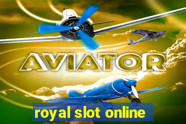 royal slot online