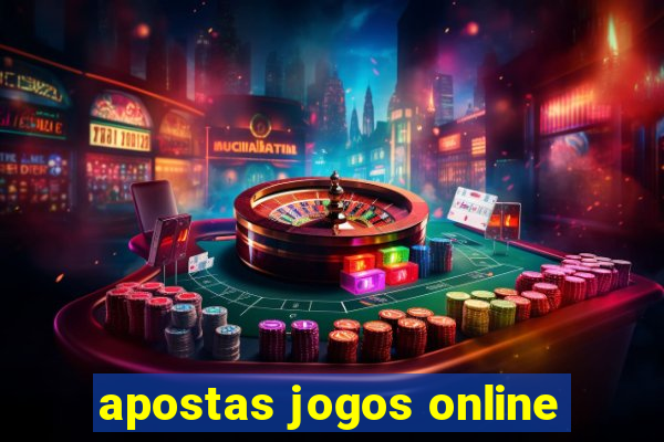 apostas jogos online