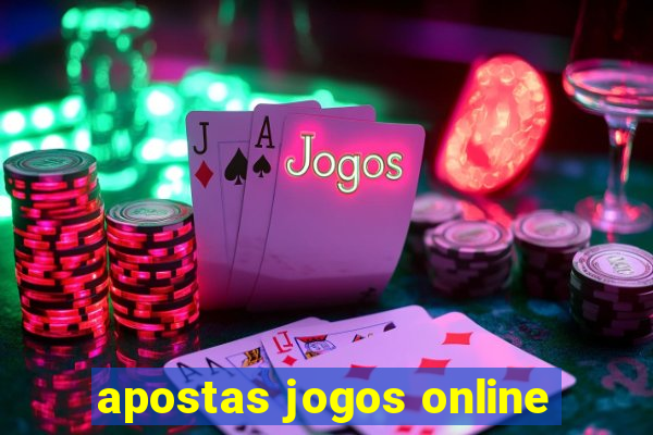 apostas jogos online