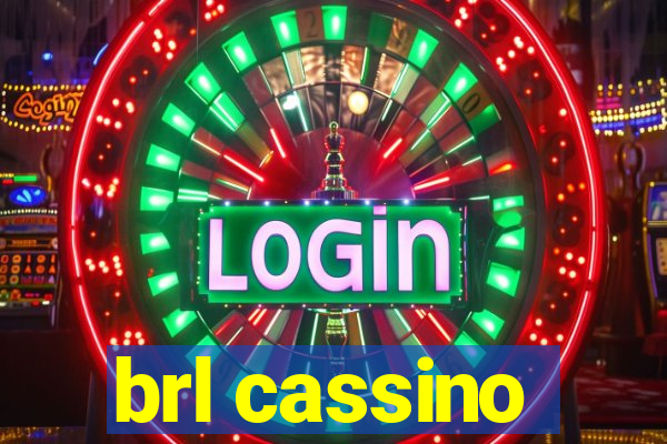 brl cassino