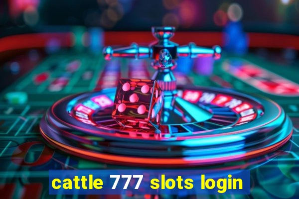 cattle 777 slots login