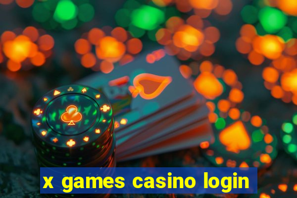 x games casino login