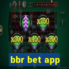 bbr bet app