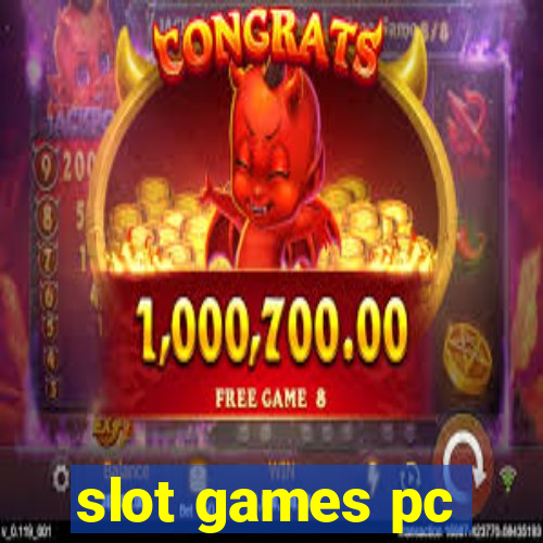 slot games pc