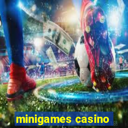 minigames casino