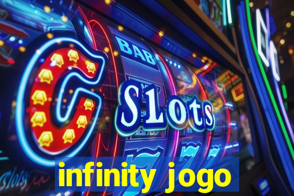 infinity jogo