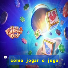 como jogar o jogo da mina