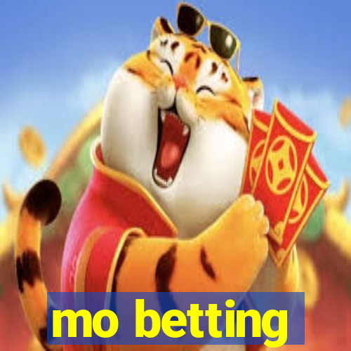 mo betting