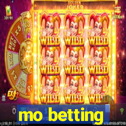 mo betting