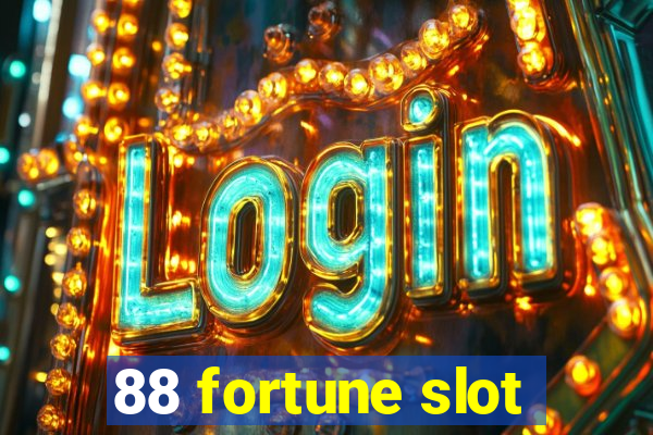 88 fortune slot