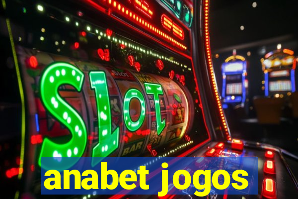 anabet jogos