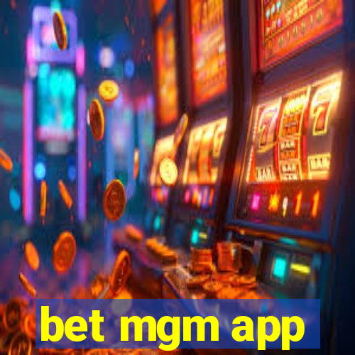 bet mgm app