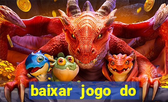 baixar jogo do tigre plataforma nova